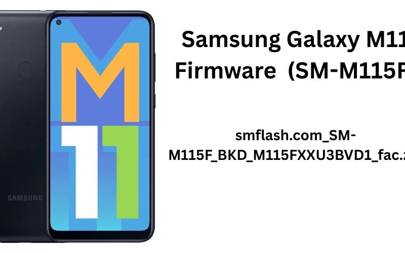 Samsung Galaxy M11 Firmware  (SM-M115F)